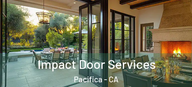  Impact Door Services Pacifica - CA