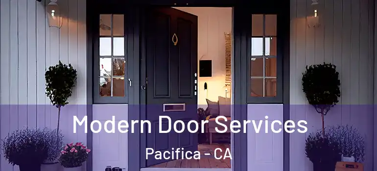  Modern Door Services Pacifica - CA